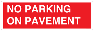 NO PARKING ON PAVEMENT